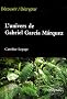 L'univers de Gabriel Garcia Marquez