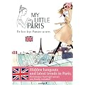 My Little Paris, the best kept Parisian secrets
