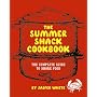 The Summer Shack Cookbook: The Complete Guide to Shore Food