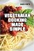 Book Vegetarian Cooking Made Simple