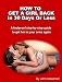 Re-Attraction: How to Get Your Woman Back in 30 Days or Less
