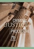 Criminal Justice Procedure, Seventh Edition