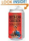 Beer-Can Chicken: And 74 Other Offbeat Recipes for the Grill