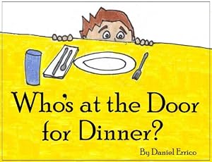 Who's at the Door for Dinner? (PLUS Surprise eBook!)