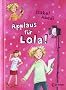 Applaus f�r Lola!