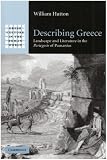 Describing Greece: Landscape and Literature in the Periegesis of Pausanias (Greek Culture in the Roman World)