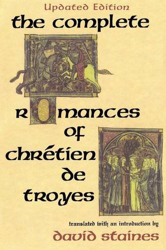 the complete romances of chretien de troyes