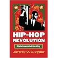 Hip-hop Revolution (The Culture and Politics of Rap) (Cultureamerica Series) (Hardcover)