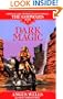 Dark Magic: The Godwars Book 2