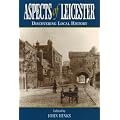 Aspects of Leicester: Discovering Local History
