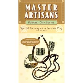 Special Techniques in Polymer Clay (Master Artisans: Polymer Clay Series) [VHS]