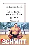 Le sumo qui ne pouvait pas grossir