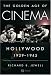 The Golden Age of Cinema: Hollywood, 1929-1945