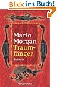 Traumf�nger: Die Reise einer Frau in die Welt der Aborigines