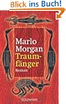 Traumf�nger: Die Reise einer Frau in...