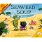 Seaweed: Natural Gift for Beauty, Healthy, Revitalized Body & Soul