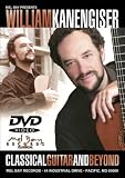 Mel Bay William Kanengiser: Classical Guitar & Beyond