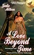 A Love Beyond Time (Time Passages)