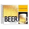 Beer Cookbook: 101 Recipes with Beer (101 Recipes)