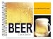 Beer Cookbook: 101 Recipes with Beer (101 Recipes)
