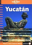 Lonely Planet: Yucatan (Lonely Planet Travel Guides)