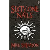 Sixty-One Nails (Courts of the Feyre 1)by Mike Shevdon