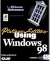 Platinum Edition Using Windows 98