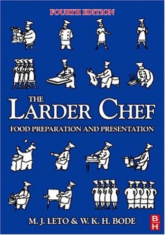 Buy The Larder Chef: Food Preparation and Presentation online at Discounted New and Used prices. Delivered to your door with Off-The-Bookshelf.