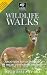 Wildlife Walks: Great Days Out at Over 500 of the UK's Top Nature Reserves (Wildlife Trusts Guide)