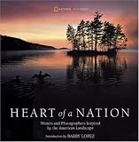 Heart of a Nation: Writers and Photographers Inspired by the American Landscape