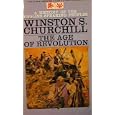 The Age of Revolution Vol. III by Winston Churchill