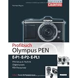 Profibuch Olympus PEN: E-P1, E-P2 & E-PL1von "Reinhard Wagner"