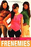 Drama High: Frenemies