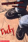 Ducky (California Diaries)