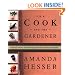 The Cook and the Gardener : A Year of Recipes and Writings for the French Countryside