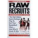Raw Recruits