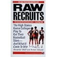 Raw Recruits