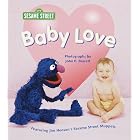 Baby Love (Sesame Street Baby Photo Board Books) by  Stephanie St. Pierre