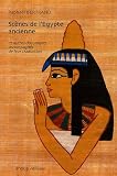 Sc�nes de l'Egypte ancienne et autres documents accompagn�s de leur traduction