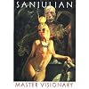 Sanjulian: Master Visionary: 1