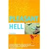 Pleasant Hell