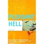 Pleasant Hell