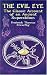 The Evil Eye: The Classic Account of an Ancient Superstition (Dover Books on Anthropology and Folklore) (Vol i)