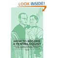 How to Become a Ventriloquist - Step by Step Guide to Ventriloquism From Vocal Exercises to Making the Doll