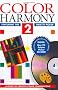 Color Harmony: Featuring the Pallette Picker with CDROM: With the Palette Picker and Color Breeze (This Bk Per Pub Is Titled Palette Picker Enough ... Palette Picker Isbn 1564960668 Is Just Book)