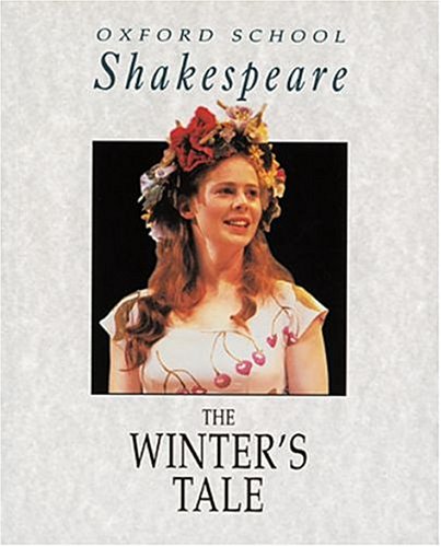 Oxford School Shakespeare: the Winter's Tale Pb