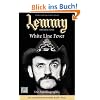 Lemmy - White Line Fever: Die Autobiographie