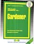 Gardener (Career Examination Series : C-297)