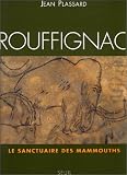 Revue Seuil  / Rouffignac : Le sanctuaire des mammouth