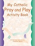 My Catholic Pray and Play Activity Book